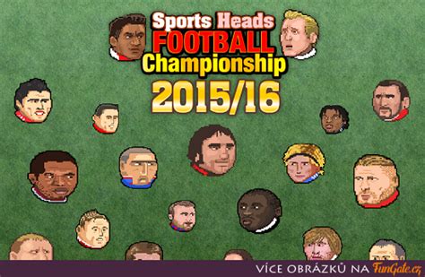 Sports Heads Football Championship 15 16 Hry Pro Dva FunGate Cz