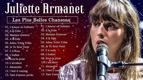 Juliette Armanet Greatest Hits 2021 Les Meilleures Chansons Juliette