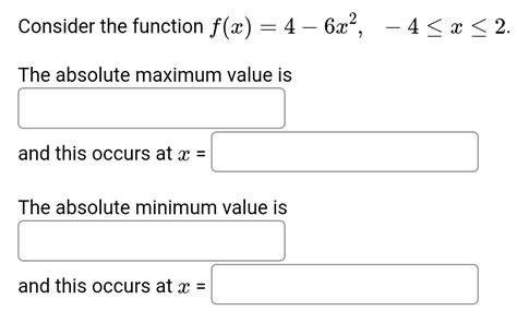 Solved Consider The Function F X 4−6x2 −4≤x≤2 The Absolute