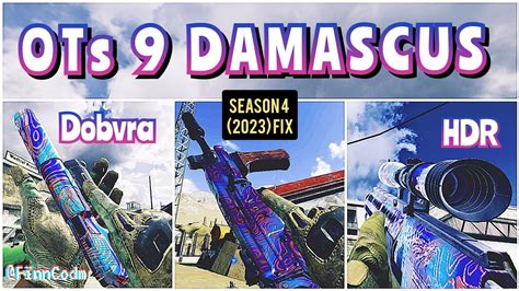 How To Get Damascus For Ots 9 Hdr And Dobvra In Season 4 Of Cod