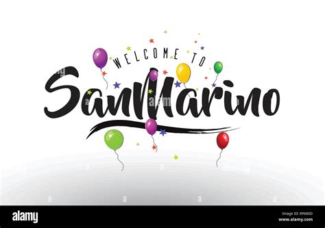 Sanmarino Welcome To Text With Colorful Balloons And Stars Design