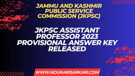 Jkpsc Assistant Professor 2023 Provisional Answer Key Released