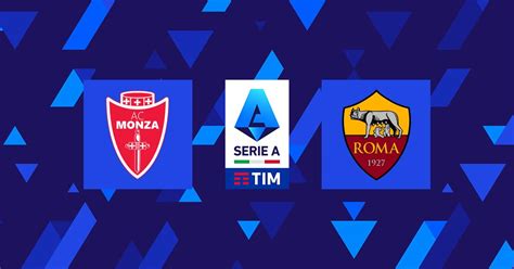 Monza Roma 1 4 Gol E Highlights Lega Serie A