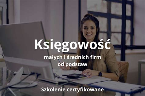 Kurs Księgowości od Podstaw Szkolenie Online z Zaświadczeniem MEiN