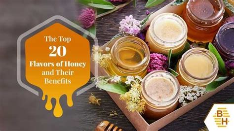 The Top 20 Flavors of Honey and Their Benefits - Eat With Me