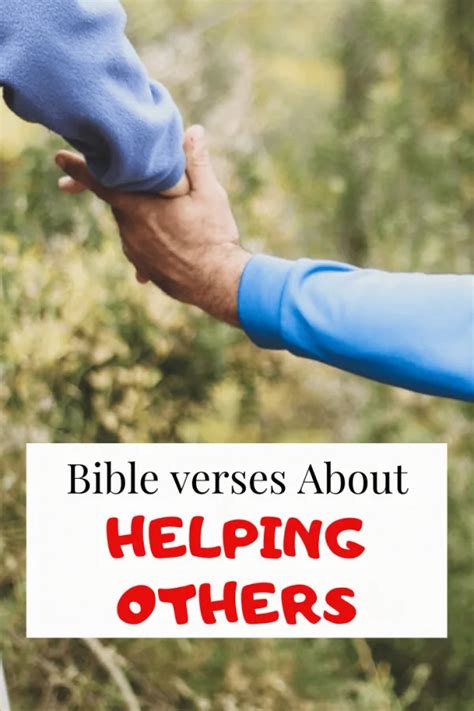 32 Bible Verses About Helping Others In Need Powerful Scriptures