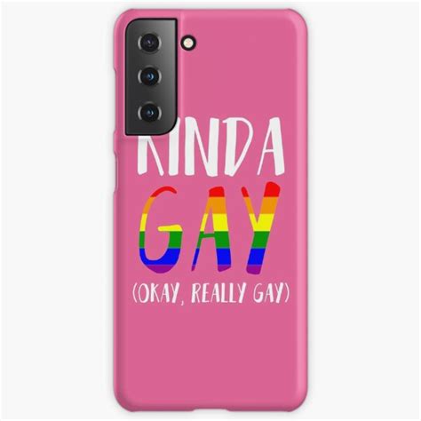Kinda Gay Okay Really Gay LGBT Pride Love Rainbow Samsung Galaxy