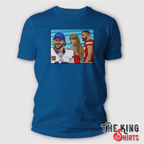 Josh Allen Travis Kelce Taylor T Shirt Thekingshirts