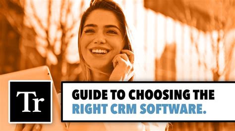 Choosing The Right Crm Software For Your Small Business In Todays