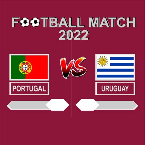 Portugal Vs Uruguay Football Competition Template Background