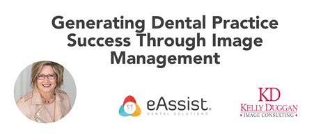 Generating Dental Practice Success Through Image Management Eassist