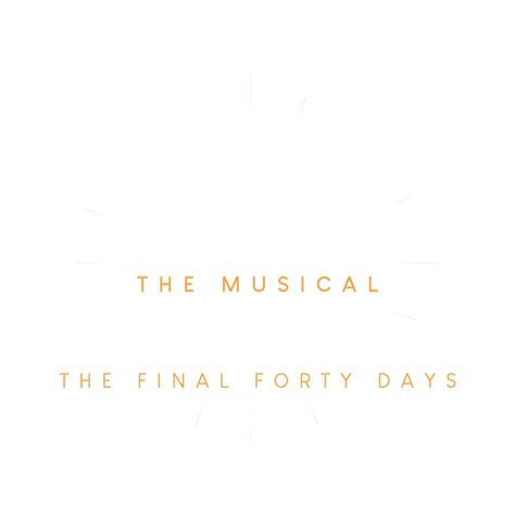 Ascension the Musical | The Final Forty Days