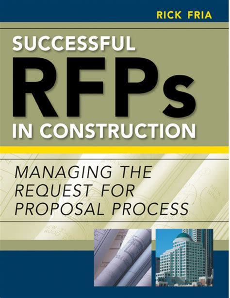 Richard Fria Successful RFPs In Construction Managing The Request For