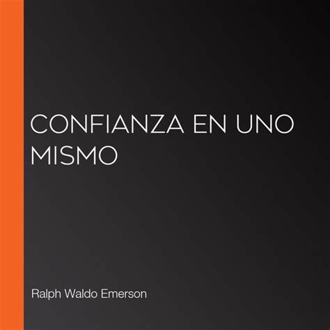 Confianza En Uno Mismo Ralph Waldo Emerson Boeken