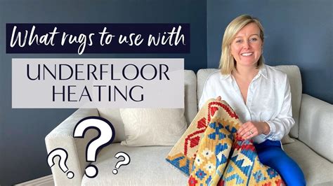 RUGS FOR UNDERFLOOR HEATING What To Use What To Avoid YouTube