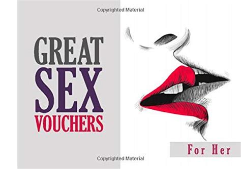 Great Sex Vouchers For Her Over Sexy Dirty Naughty Filthy Kinky