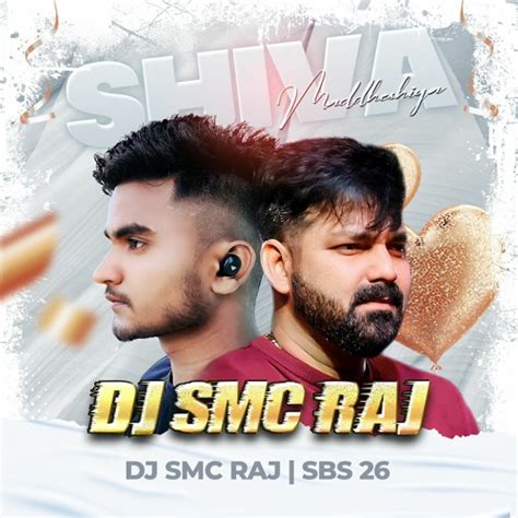 Stream DJ SMC RAJ Music Listen To Songs Albums Playlists For Free