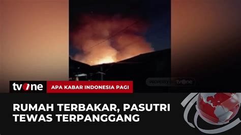 Pasutri Tewas Mengenaskan Dalam Kebakaran Di Depok Akip Tvone Youtube