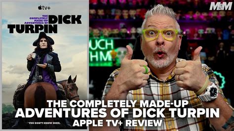 The Completely Made Up Adventures Of Dick Turpin 2024 Apple Tv Plus