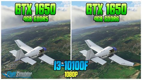 Gtx 1650 Gddr5 Vs Gtx 1650 Gddr6 With I3 10100f Microsoft Flight Simulator Youtube