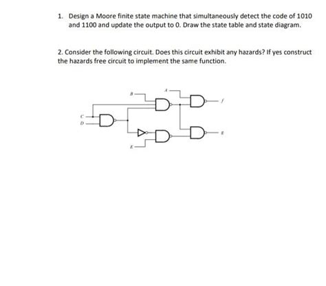 Solved 1 Design A Moore Finite State Machine That Chegg