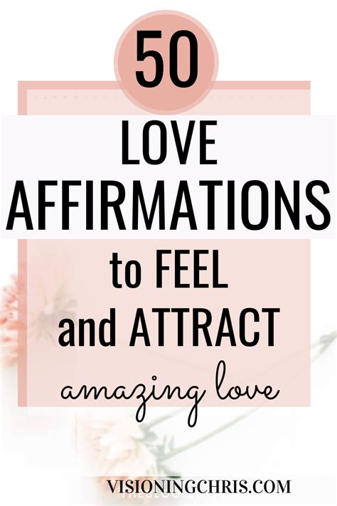positive love affirmations  feel  attract love   life