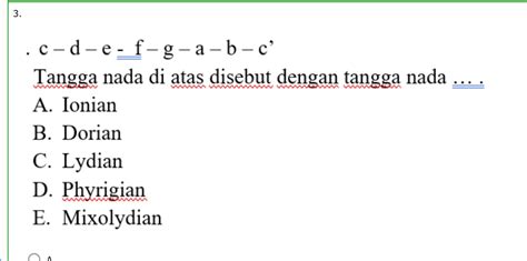 3 c d e f g a b c Tangga nada di atas disebut | StudyX