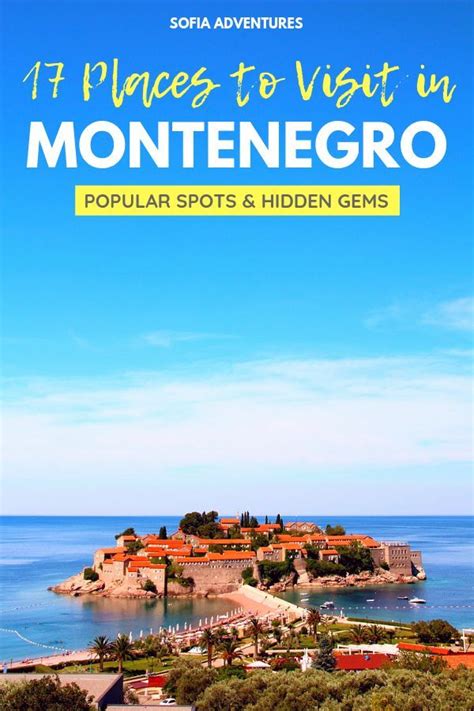 17 Awe Inspiring Places To Visit In Montenegro Artofit