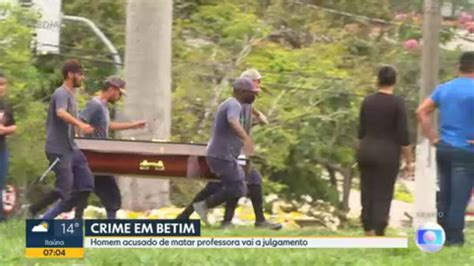 Vídeo Homem Acusado De Matar Professora Vai A Julgamento Bom Dia