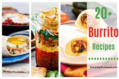 Recipes For Burritos 20 Great Burritos Everyday Southwest