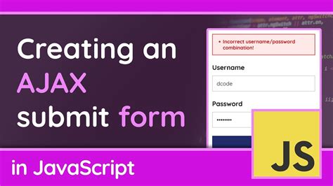 Creating An Ajax Submit Form Using Javascript Tutorial For Beginners