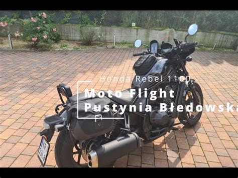 Honda Rebel Dct Moto Flight Pustynia Bledowska Youtube