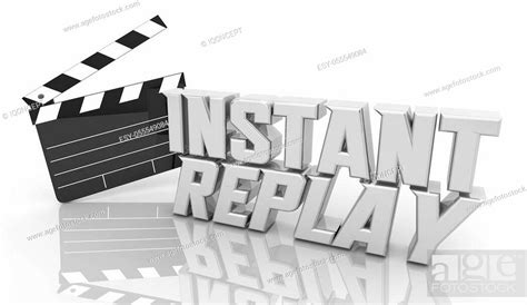 Instant Replay Review Rewind Rewatch Again Movie Clapper Words D