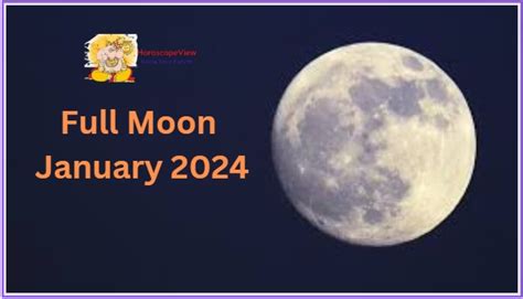 Full Moon January 2024 : Full Wolf Moon