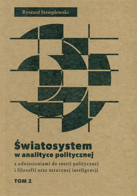 ŚWIATOSYSTEM W ANALITYCE POLITYCZNEJ Z ODNIESIENIAMI DO TEORII