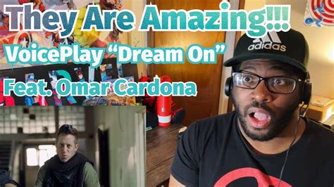 Dream On Aerosmith Feat Omar Cardona Voiceplay A Cappella Reaction