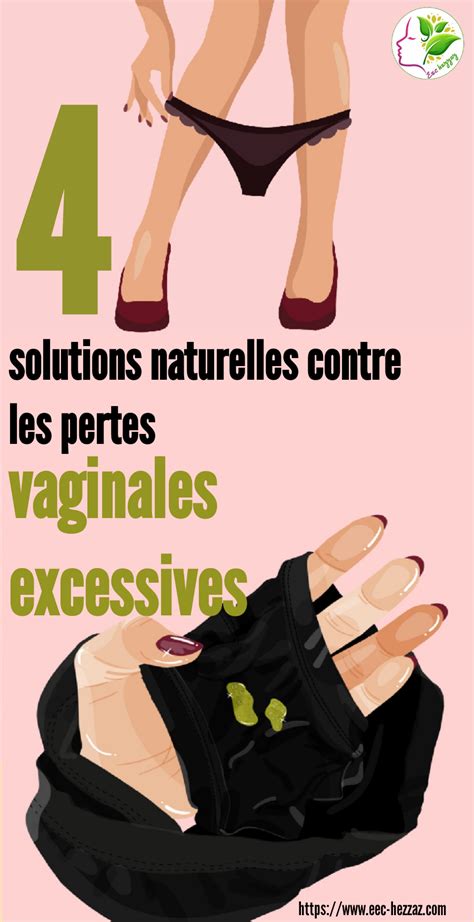 4 Solutions Naturelles Contre Les Pertes Vaginales Excessives