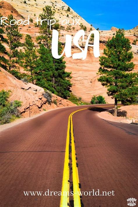 Organiser Un Road Trip Aux Usa En Guide Et Pr Paration