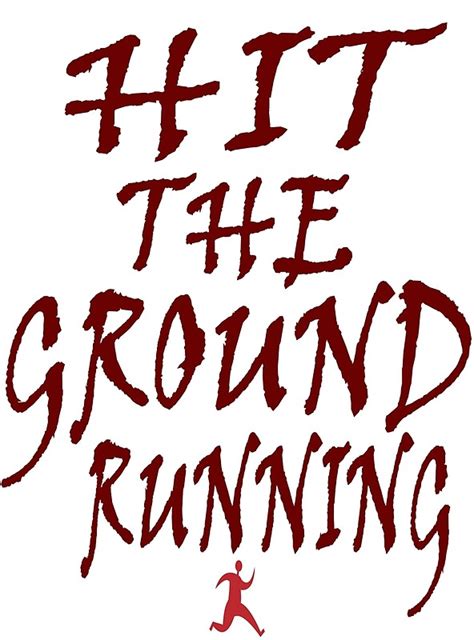 "Hit The Ground Running" by Exetlos | Redbubble