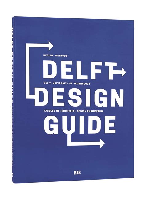 Delft Design Guide Design Strategies And Methods Van Boeijen