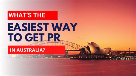 Whats The Easiest Way To Get PR In Australia Countrywide Visas