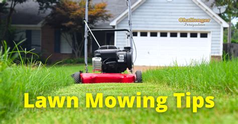 Lawn Mowing Tips - Challenger Irrigation