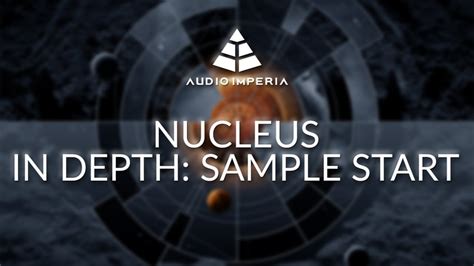 Audio Imperia Nucleus The Orchestral Core In Depth The Sample