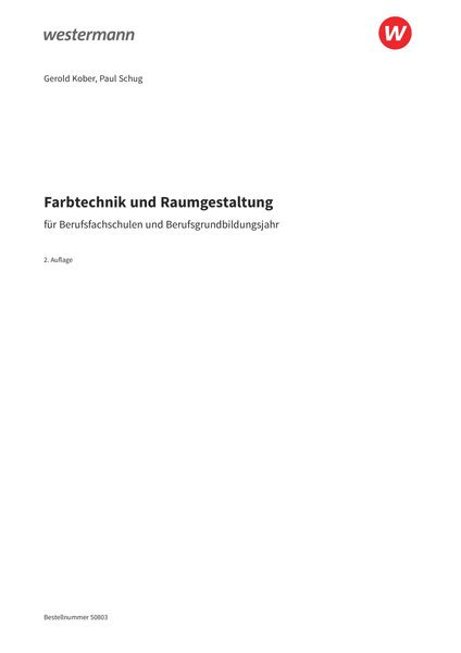 Farbtechnik und Raumgestaltung für Berufsfachschulen und das