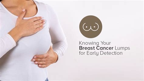 Knowing Your Breast Cancer Lumps for Early Detection