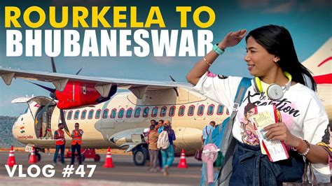 Rourkela To Bhubaneswar Flight Journey VLOG 47 YouTube