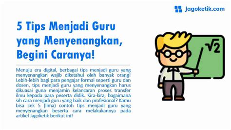 tips menjadi guru  menyenangkan  caranya
