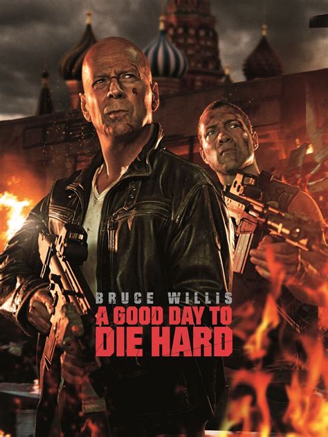 A Good Day to Die Hard Movie Poster (Click for full image) | Best Movie ...