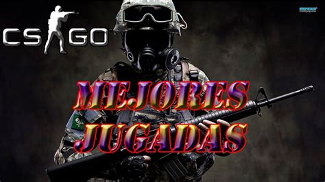 Counter Strike Global Offensive Highlights Mejores Jugadas Youtube