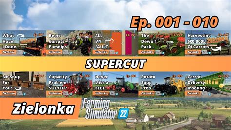 Zielonka Lets Play Supercut Episodes 1 10 Farming Simulator 22